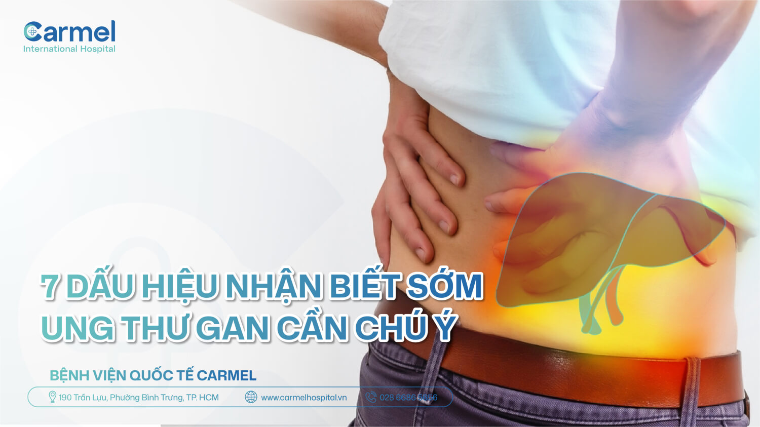 7 dấu hiệu ung thư gan giai đoạn sớm dễ bị bỏ qua