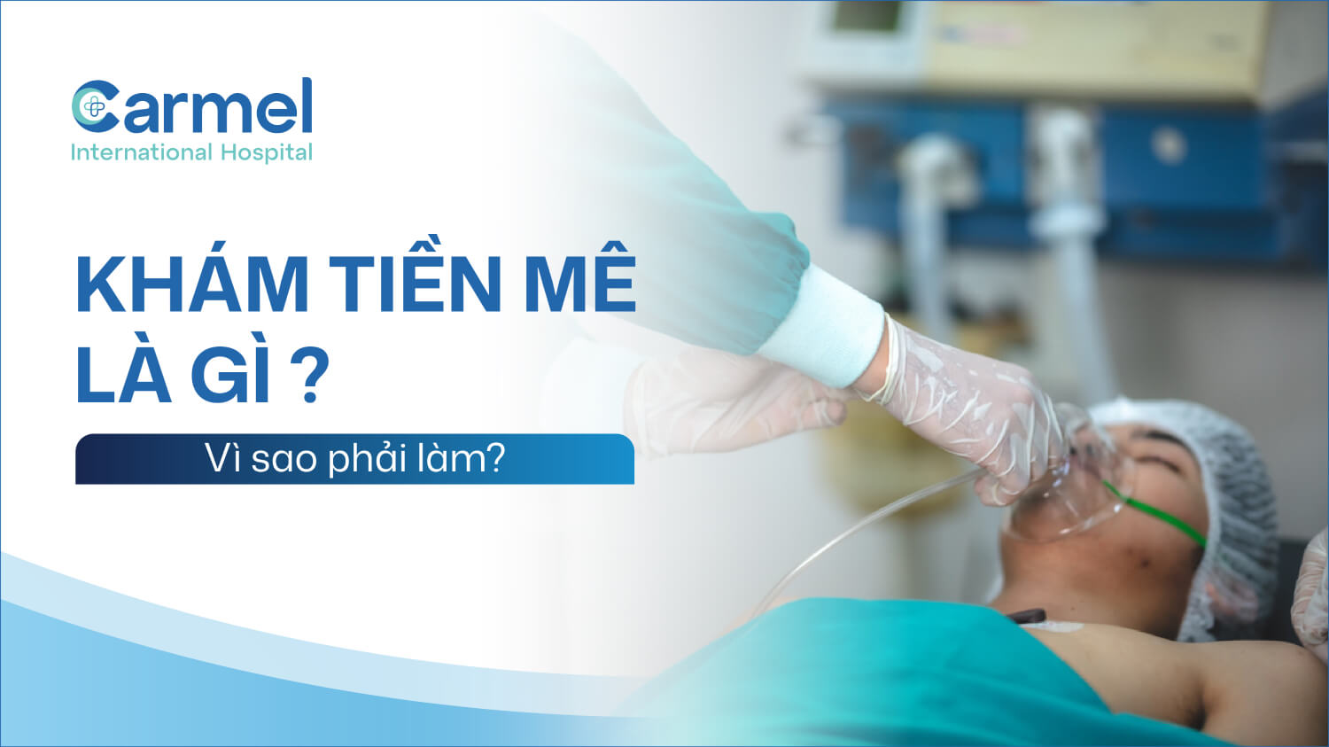 Khám tiền mê trước phẫu thuật là gì? Vì sao bắt buộc phải thực hiện?